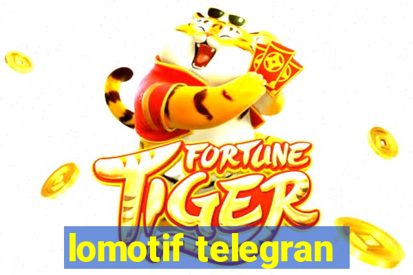 lomotif telegran